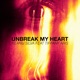 Unbreak My Heart feat Tiffany Aris Single