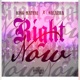 Right NOW Single