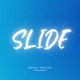 Slide feat Truent Single