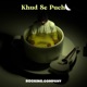 Khud Se Puch feat MC Heam Edoquarto Single
