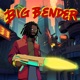 Big Bender Single