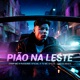 Pião na Leste feat TG Mc oficial Single