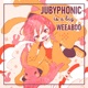 JubyPhonic Is A Weeaboo