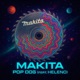 Makita feat Heleno Single