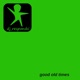 Good Old Times Single