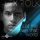 Let Me See That World