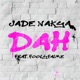 DAH feat Fooly Faime Single
