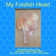 My Foolish Heart Single