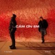 CẢM ƠN EM EP