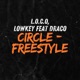 CIRCLE Freestyle feat Draco Single