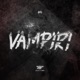 Vampiri Single