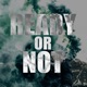 Ready or Not feat Persia Grai Single