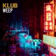 Weep feat Falú Quilombo Single