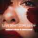 Love Dont Come Cheap Single
