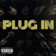 Plug in feat Mr Muthafuckin Exquire Single