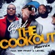 The COOKOUT feat LEVEL MR PHAT REMIX Single