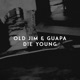 Die Young Single