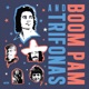 Boom Pam Trifonas feat Trifonas Single