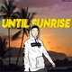 Until Sunrise Single