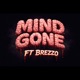 Mind Gone feat Brezzo Single