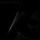Shatter Single