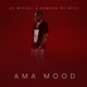 AMA Mood feat Sandza De Keys Single
