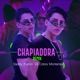 Chapiadora Remix Single