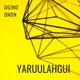 Yaruulahgui Single