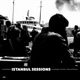 Istanbul Sessions Mahalle