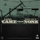 CAME FROM NONE feat Loso Single