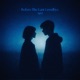 Before The Last Goodbye Single