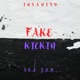 FAKE KICKIN feat Sol Jay Single