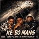 Ke Bo Mang feat Black X 2 Zero Nc Beatz Single