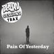 Pain of Yesterday Single