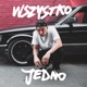 Wszystko jedno feat zDP Single