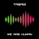 We Are Human feat aurielle