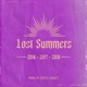 Lost Summers 2016 2017 2018 Single
