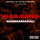 WAG KANG MAGMAMADLI feat M KAS ERROL KEN EYAS OBLAK HOMERYOH Single