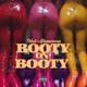 Booty On Booty Single