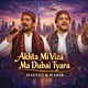 Akhta Mi Viza Ma Dubai Tyara Single