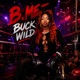 Buck Wild Single
