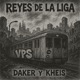 REYES DE LA LIGA Single