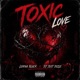 Toxic Love feat Lorna Black Single