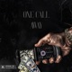 ONE CALL AWAY feat Psychol Splendor SKGB Single