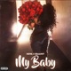 My Baby feat Mixbyndaw Single