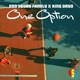 One Option Single