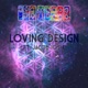 Loving Design feat Jacob Iosia Single