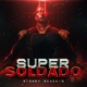 Super Soldado Single