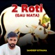 Do Roti Gau Mata feat Riyanshu Gujjar Single