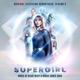 Supergirl Season 5 Original Television Soundtrack